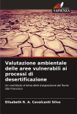 Valutazione ambientale delle aree vulnerabili ai processi di desertificazione