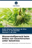 Wasserstoffperoxid beim Anbau von Sauerkirschen unter Salzstress