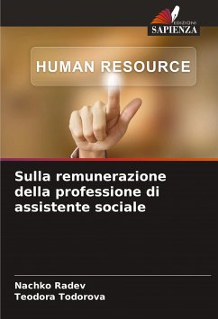 Sulla remunerazione della professione di assistente sociale - Radev, Nachko;Todorova, Teodora