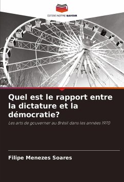 Quel est le rapport entre la dictature et la démocratie? - Menezes Soares, Filipe