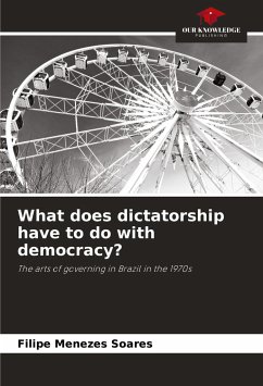 What does dictatorship have to do with democracy? - Menezes Soares, Filipe