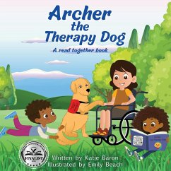 Archer the Therapy Dog A read together book - Baron, Katie