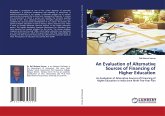 An Evaluation of Alternative Sources of Financing of Higher Education