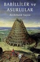 Babilliler ve Asurlular - Sayce, Archibald