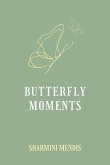 Butterfly Moments