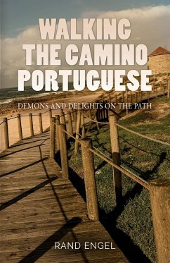 Walking In Camino Portugese - Engel, Rand