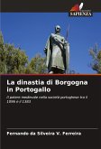 La dinastia di Borgogna in Portogallo