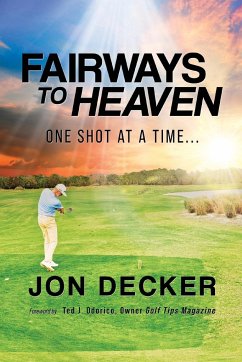 Fairways to Heaven - Decker, Jon