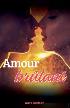 Amour brûlant - Kerlson, Dave