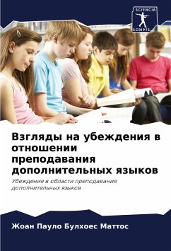 Vzglqdy na ubezhdeniq w otnoshenii prepodawaniq dopolnitel'nyh qzykow - Mattos, Zhoan Paulo Bulhoes