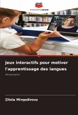Jeux interactifs pour motiver l'apprentissage des langues