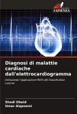 Diagnosi di malattie cardiache dall'elettrocardiogramma