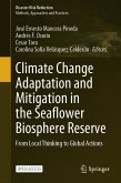 Climate Change Adaptation and Mitigation in the Seaflower Biosphere Reserve Climate Change Adaptation and Mitigation in the Seaflower Biosphere Reserve