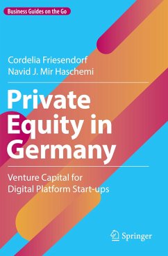 Private Equity in Germany - Mir Haschemi, Navid J.; Friesendorf, Cordelia