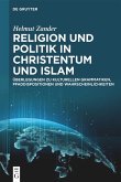 Religion und Politik in Christentum und Islam