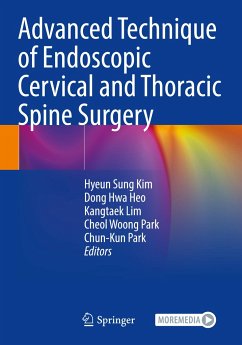 Advanced Technique of Endoscopic Cervical and Thoracic Spine Surgery