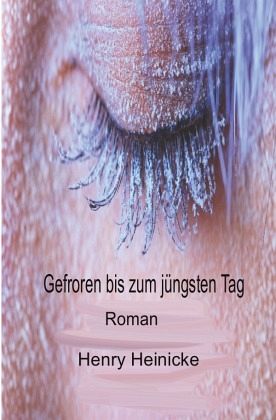 Gefroren bis zum jüngsten Tag
