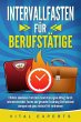 INTERVALLFASTEN FÜR BERUFSTÄTIGE:... - Bild 1