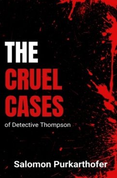 The cruel cases of Detektive Thompson - Purkarthofer, Salomon