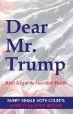 Dear Mr. Trump