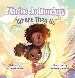 Marlee Jo Wonders Where They Go - Nelson, Jazzmine