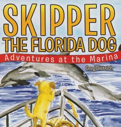 Skipper the Florida Dog - Dietrich, Greg