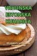 VRHUNSKA ESTONSKA KUHARICA - Bild 1