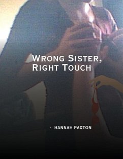 Wrong Sister, Right Touch - Paxton, Hannah