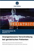 Unangemessene Verschreibung bei geriatrischen Patienten