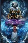 Toviah Ezekiel and the Lord of the Storm