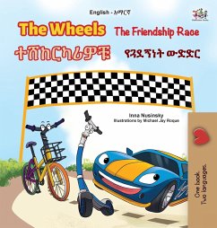 The Wheels - The Friendship Race (English Amharic Bilingual Kids Book)