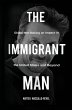 THE IMMIGRANT MAN - Bild 1