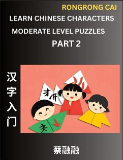 Cover Learn Chinese Characters (Part 2) - Moderate Level Multiple Answer Type Column Matching Test Series for HSK All Level Students to Fast Learn Reading Mandarin Chinese Characters with Given Pinyin and English meaning, Easy Vocabulary, Multiple Answer Object