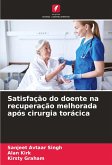 Satisfação do doente na recuperação melhorada após cirurgia torácica