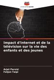 Impact d'Internet et de la télévision sur la vie des enfants et des jeunes