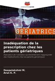 Inadéquation de la prescription chez les patients gériatriques