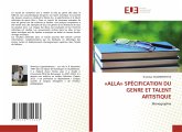 «ALLA» SPÉCIFICATION DU GENRE ET TALENT ARTISTIQUE