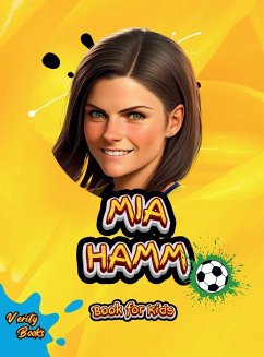 MIA HAMM BOOK FOR KIDS - Books, Verity