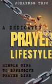 A Dedicated Prayer Lifestyle