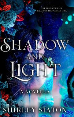 Shadow and Light (The Steamy Edition) - Siaton, Shirley