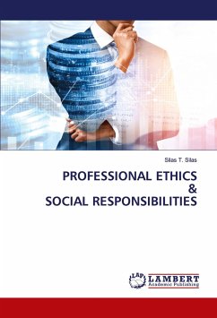 PROFESSIONAL ETHICS & SOCIAL RESPONSIBILITIES