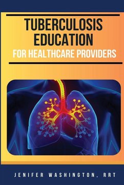 Tuberculosis Education for Healthcare Providers - Washington, Jenifer