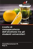 Livello di consapevolezza dell'alcolismo tra gli studenti universitari