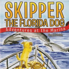Skipper the Florida Dog - Dietrich, Greg