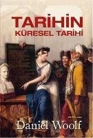 Tarihin Küresel Tarihi Ciltli - Woolf, Daniel