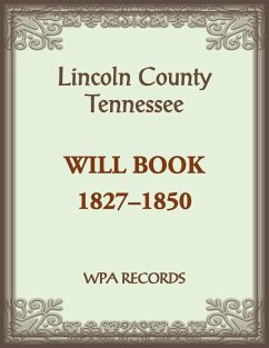 Cover Lincoln County, Tennessee Will Book 1837-1850