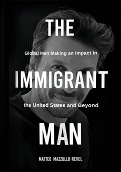 THE IMMIGRANT MAN - Mazzullo-Revel, Matteo