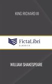 King Richard III (FictaLibri Classics)