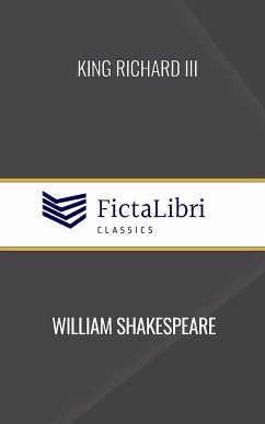 King Richard III (FictaLibri Classics) - Shakespeare, William