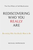 Rediscovering Who You Really Are Rediscovering Who You Really Are